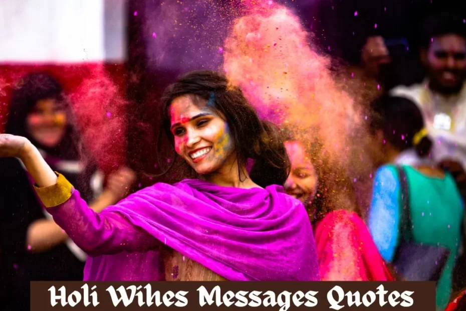 Happy Holi Wishes 2023: Best 1000 Holi Wishes, Messages, Quotes